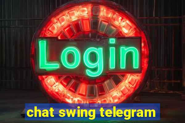 chat swing telegram